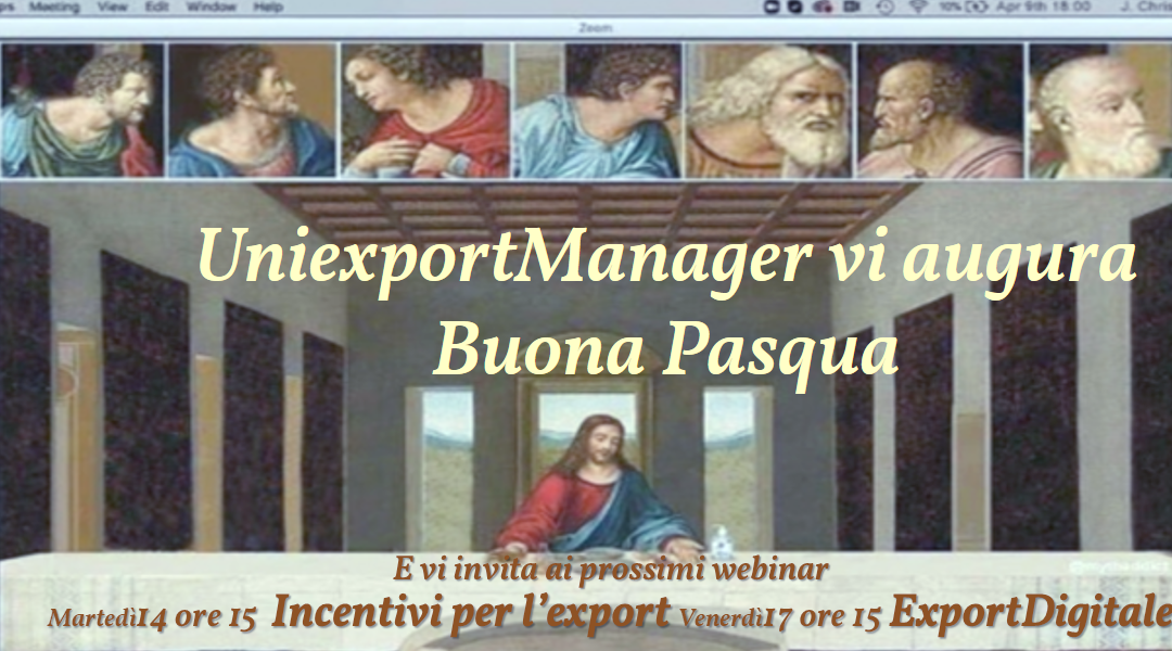 I webinar dopo Pasqua: Finanziamenti/Incentivi e Export Digitale