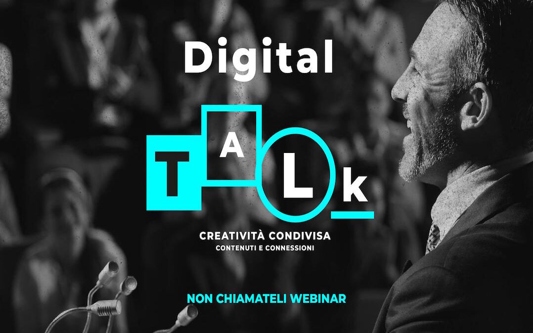 Digital Talk del 26 Novembre: Strumenti Aziendali da Predisporre per Proporsi all’Estero