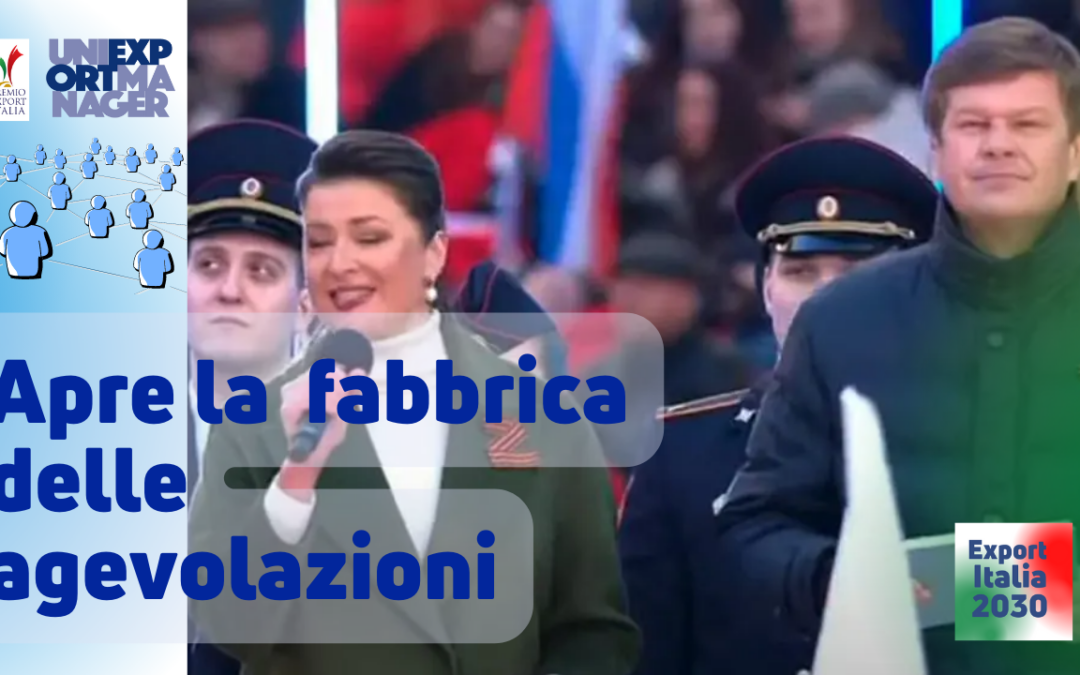 Newsletter Export 2030 #11: La Fabbrica delle Agevolazioni