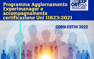 Nuovo Programma di Aggiornamento sull’Export Management e Accompagnamento alla Certificazione UNI 11823
