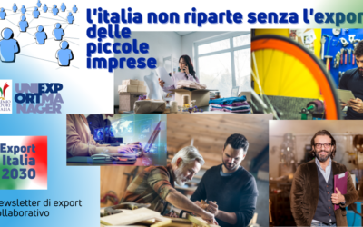 Newsletter Export 2030 #31: L’Italia non Riparte senza l’Export Delle MPMI