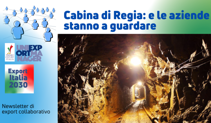 Newsletter Export 2030 #39: Cabina di Regia – e le Aziende Stanno a Guardare