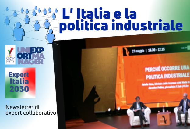 Newsletter Export 2030 #48: L’Italia e la Nuova Politica Industriale