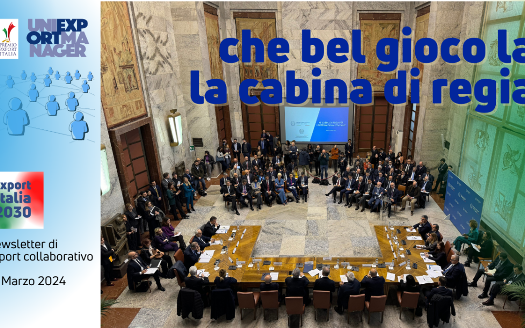 Newsletter Export 2030 #63: Che Bel Gioco la Cabina di Regia