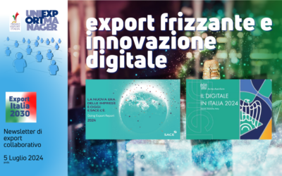 Newsletter Export 2030 #70: Export Frizzante e Innovazione Digitale
