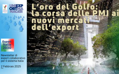 Newsletter Export 2030 #82: l’Oro del Golfo