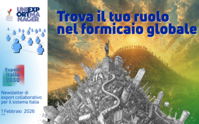 Newsletter Export 2030 #104: nel formicaio globale trova il tuo ruolo e cresci